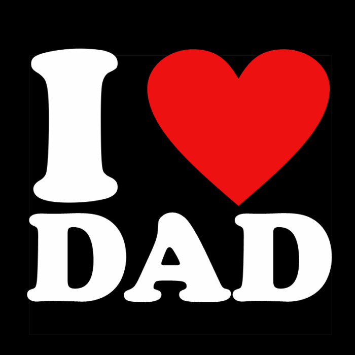 I LOVE DAD T SHIRT BLACK